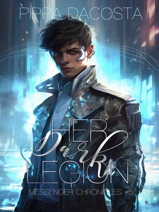 Title details for Her Dark Legion by Pippa DaCosta - Wait list